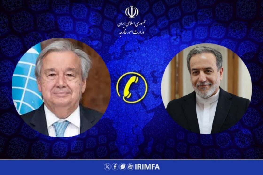 رایزنی عراقچی و دبیر کل سازمان ملل درباره مذاکرات